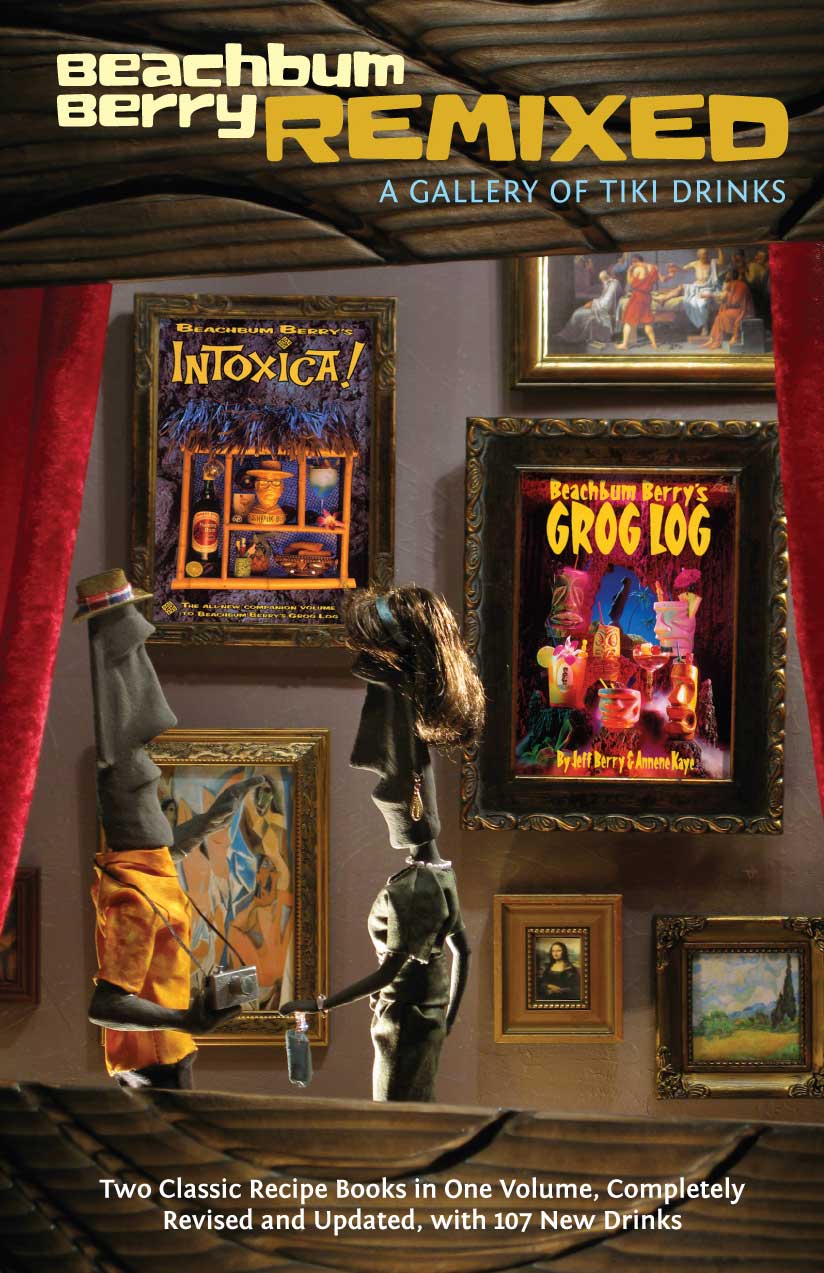 Beachbum Berry Remixed book cover—a stop-motion tiki scene with framed art parodies